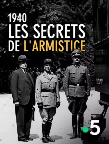 1940 Les secrets de l’Armistice