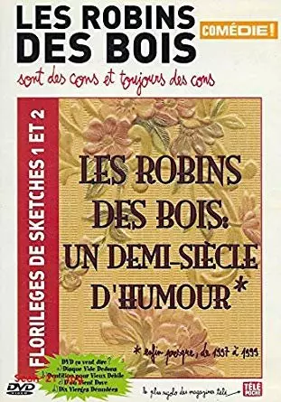 Les robins des bois-un demi siècle d'humour