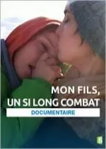 Mon fils, un si long combat