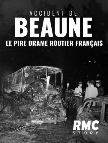 ACCIDENT DE BEAUNES LE PIRE DRAME ROUTIER FRANÇAIS