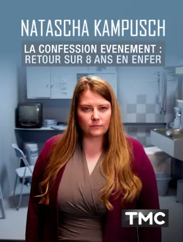 Natascha Kampusch, la confession événement Retour sur 8 ans en enfer