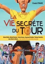 La vie secrète du Tour