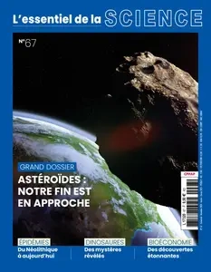 L'Essentiel de la Science N.67 - Décembre 2024 - Janvier-Février 2025