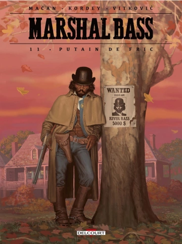 Marshal Bass - Tome 11 - Putain de fric