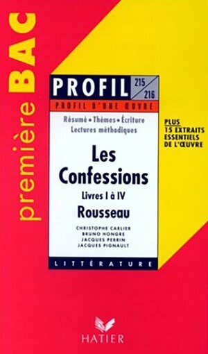 Profil d'une oeuvre : Les Confessions, livre I à IV, Rousseau