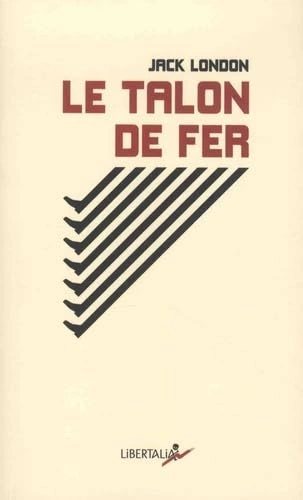 Jack London - Le Talon de Fer