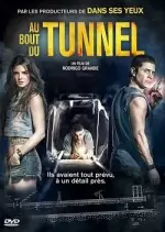 Au bout du tunnel