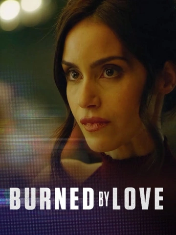 Burned by Love