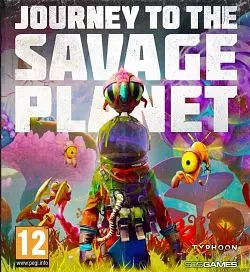 JOURNEY TO THE SAVAGE PLANET