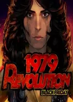 1979 REVOLUTION: BLACK FRIDAY