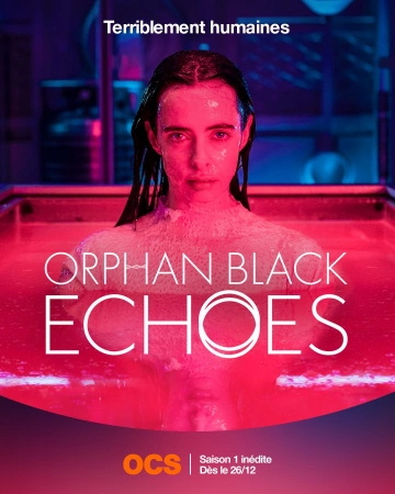 Orphan Black : Echoes