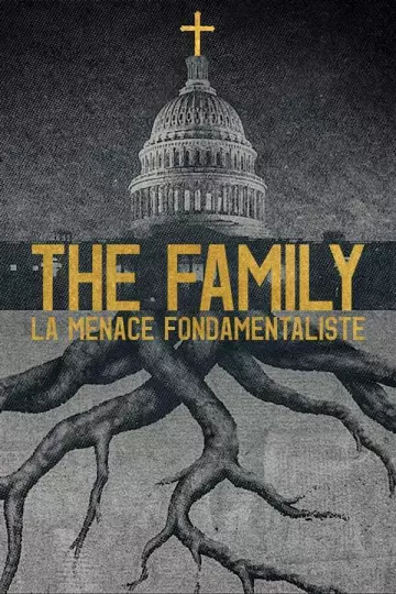 The Family : La Menace Fondamentaliste